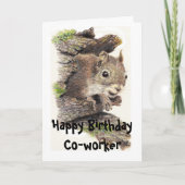 Funny, Nutty Co-arbeider Birthday Squirrel Card Kaart (Voorkant)