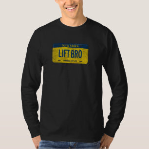 Funny Ny State Vanity License Bord Lift Bro T-shirt