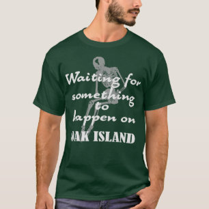 Funny Oak Island Treasure Hunters Mystery Gifts T-shirt