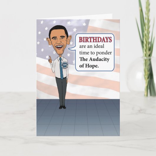 Funny Obama Audacity of Hope Birthday Kaart (Voorkant)
