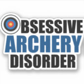 Funny Obsessief Archery Disorder Sticker (Voorkant)
