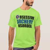Funny Obsessief Archery Disorder T-shirt (Voorkant)