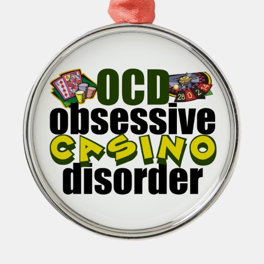 Funny Obsessief casino Disorder Gambling Addicate Metalen Ornament (Voorkant)