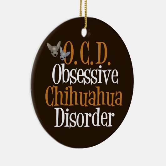 Funny Obsessief Chihuahua Disorder Keramisch Ornament (Rechts)