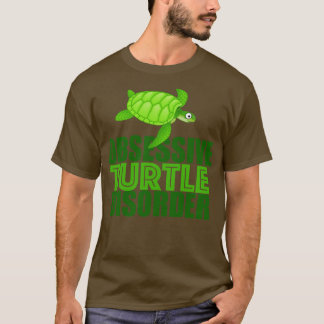 Funny Obsessive Turtle Disorder T-shirt