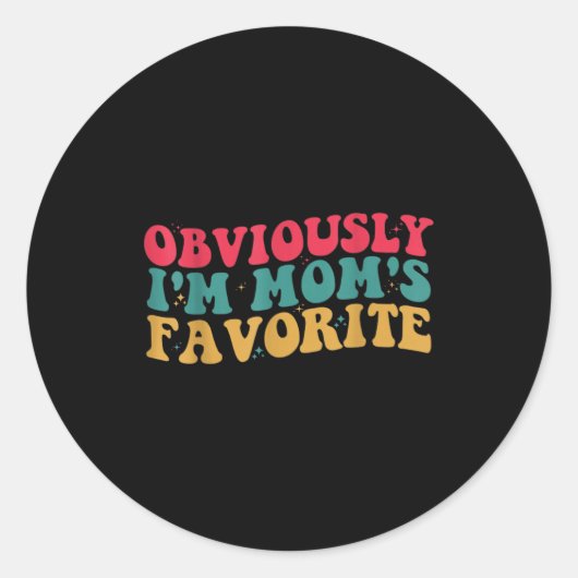 Funny Obviously I'm Mom's Favorite Ronde Sticker (Voorkant)