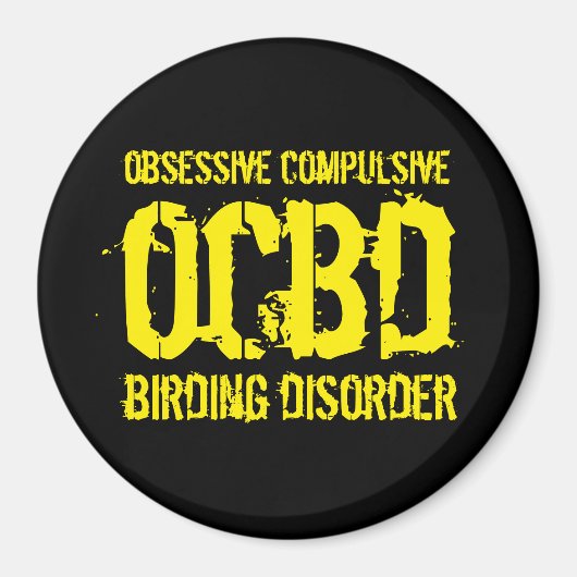 Funny OCBD (obsessief-Compulsive Birding Disorder) Magneet (Voorkant)