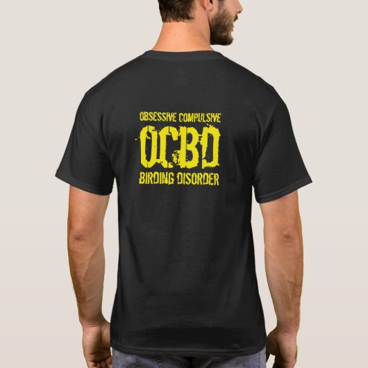 Funny OCBD (obsessief-Compulsive Birding Disorder) T-shirt (Achterkant)