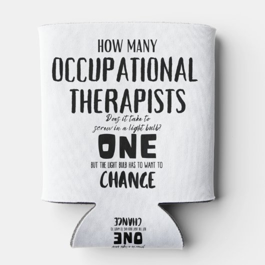 Funny Occupational Therapist Joke Design Blikjeskoeler (Achterkant)
