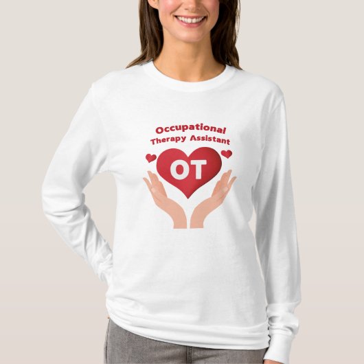 Funny Occupational Therapy Assistant Gift T-shirt (Voorkant)