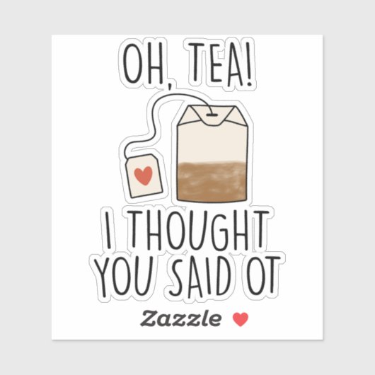 Funny Occupational Therapy Tea Lover Design Sticker (Vel)