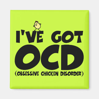 Funny OCD kip Magneet