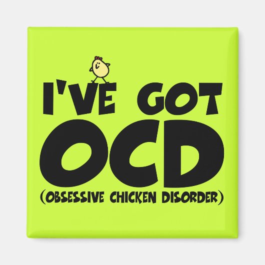 Funny OCD kip Magneet (Voorkant)