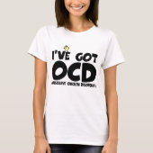 Funny OCD kip T-shirt (Voorkant)