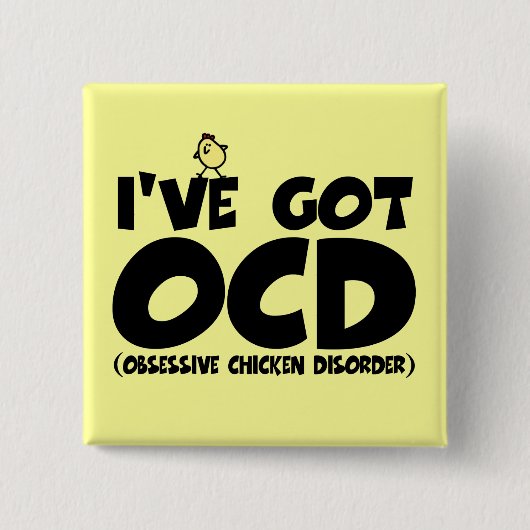 Funny OCD kip Vierkante Button 5,1 Cm (Voorkant)
