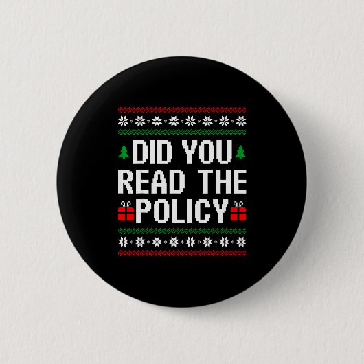 Funny Office Christmas Squad Did You Read The Licy Ronde Button 5,7 Cm (Voorkant)