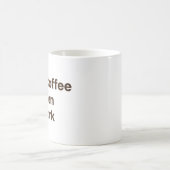 Funny Office Coffee Mug – First Coffee Then Work Koffiemok (Center)