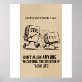 Funny Office Humor: Ctrl Mijn dag niet Team Poster (Voorkant)