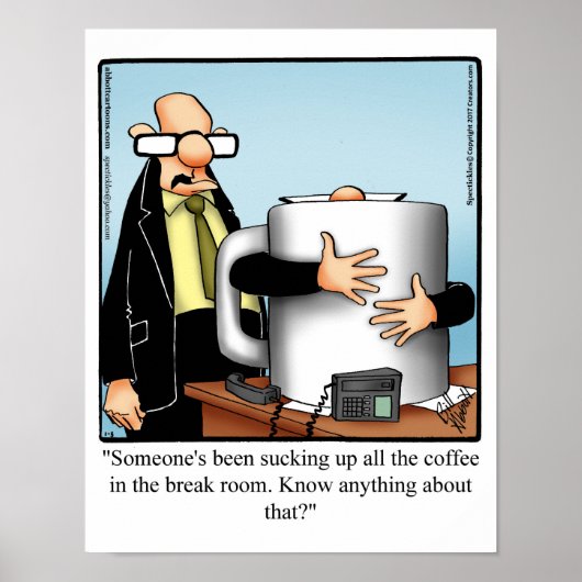 Funny Office Humor Poster Gift (Voorkant)