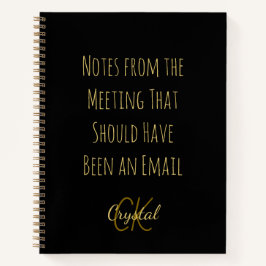 Funny Office humor Should Have Been an Email Notitieboek