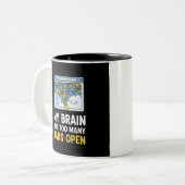 Funny Office Mug, My Brain Has Too Many Tabs Open Tweekleurige Koffiemok (Voorkant links)