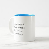 Funny Office Mug With Sarcastic Work Quotes Gifts Tweekleurige Koffiemok (Voorkant links)