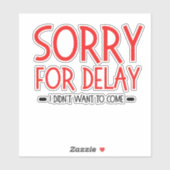 funny office quote, great gift for coworkers, boss sticker (Vel)