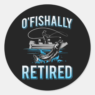 Funny O'Fishally Gepensioneerd T-shirt voor Gepens Ronde Sticker