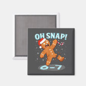 Funny Oh Snap 67 Gingerbread Man Meme 6 7 Christma Magneet (Voorkant / Achterkant)