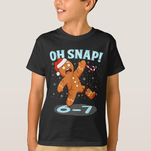 Funny Oh Snap 67 Gingerbread Man Meme 6 7 Christma T-shirt (Voorkant)