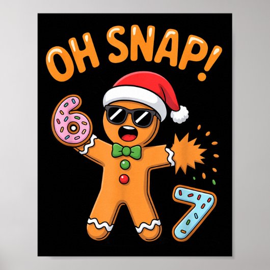 Funny Oh Snap 67 Six Seven Meme Gingerbread Man  Poster (Voorkant)
