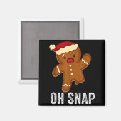 Funny Oh Snap Gingerbread Man Christmas Cookie Xma Magneet (Voorkant / Achterkant)