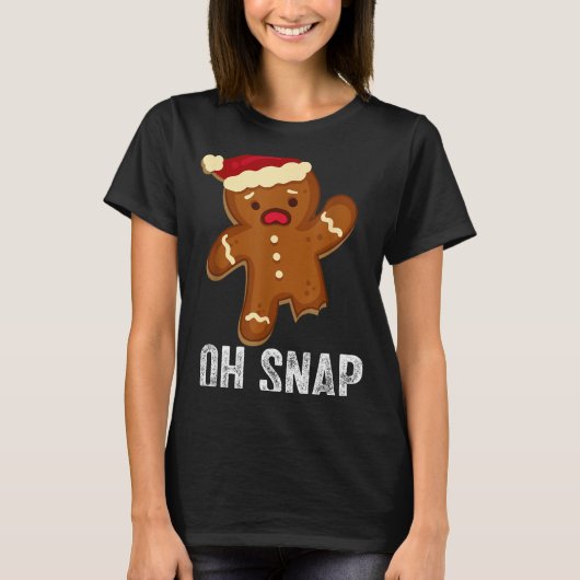Funny Oh Snap Gingerbread Man Christmas Cookie Xma T-shirt (Voorkant)