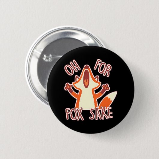 Funny Oh voor Fox Sake Ronde Button 5,7 Cm (Voorkant /achterkant)