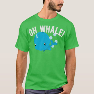 Funny Oh Whale Animal Pun Humor Illustratie Novel T-shirt