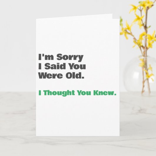 Funny Old Age Birthday Card Kaart (Gele Bloem)