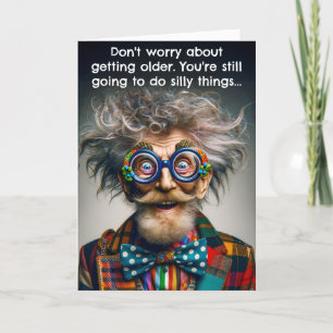 Funny Old Age Birthday Kaart