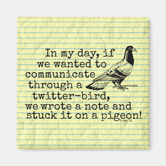Funny Old Age Twitter Bird Pigeon Magneet (Voorkant)
