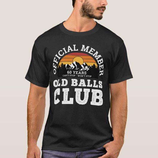 Funny Old Balls Club 60 jaar Office Club Member  T-shirt (Voorkant)