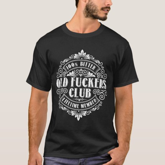 Funny Old Forers Club 100% Bitter Lifetime Member T-shirt (Voorkant)