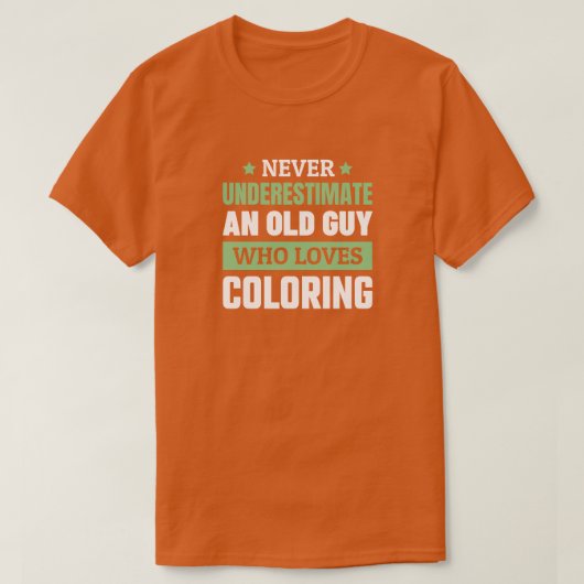 Funny Old Guy Coloring T-Shirt (Design voorkant)