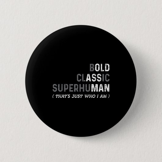 Funny Old Man Saying Gag Dad Father's Day Birthday Ronde Button 5,7 Cm (Voorkant)