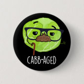 Funny Old Veggie Cabbage Pun Dark BG Ronde Button 5,7 Cm (Voorkant)