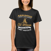 Funny Old Women Ham Radio Operator Lovers T-shirt (Voorkant)