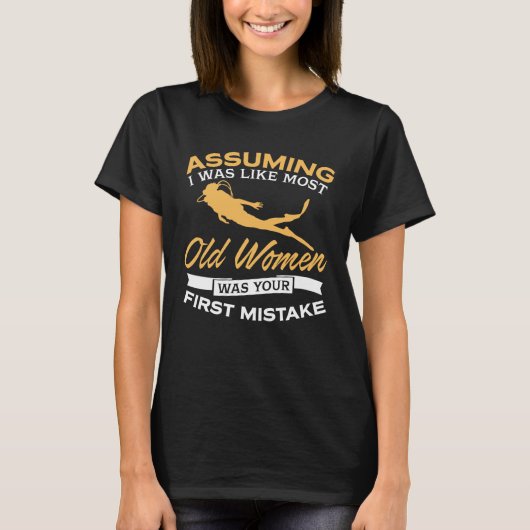 Funny Old Women Scuba Diving Lovers T-shirt (Voorkant)