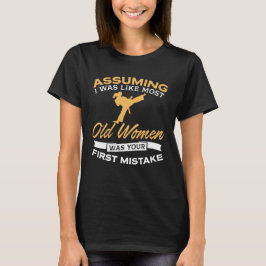 Funny Old Women Taekwondo Lovers T-shirt
