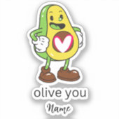 Funny Olive Je Humor voegt naam  cadeau toe Sticker (Voorkant)