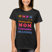Funny OMFG Uitstekende mama Fantastic Grandma Humo T-shirt (Voorkant)