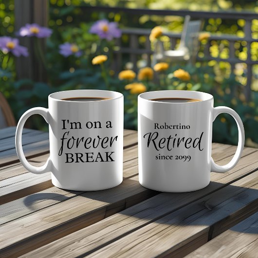 Funny On A Forever Break Retirement Gift Koffiemok