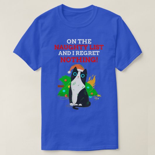 Funny On The Naughty List and I Regret Nothing Cat T-shirt (Design voorkant)